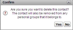 Per eliminare un contatto dal gruppo Outlook: 1. Fare clic su Elimina. 2. Nella finestra di dialogo Conferma, fare clic su Sì per rimuovere un contatto dall'elenco.