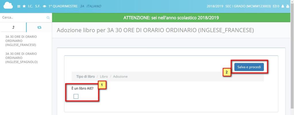 " (1), poi cliccare sul pulsante "Salva e procedi" (2), poi proseguire al punto 7 di questa guida.