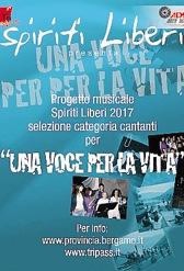 15/03/2017 - L ECO DI BERGAMO «Spiriti liberi» cerca 10 cantanti per il suo tour Musica Il progetto prevede una selezione di giovani per poi allestire uno spettacolo in 5 comuni della provincia Sono