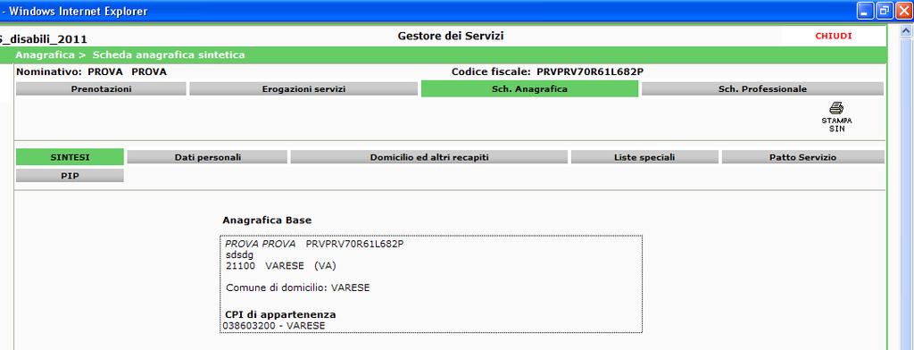 3 Verifica iscrizione utente La schermata di apertura del fascicolo di un lavoratore mostra in sola lettura una scheda di sintesi che riepiloga in breve il contenuto del fascicolo.