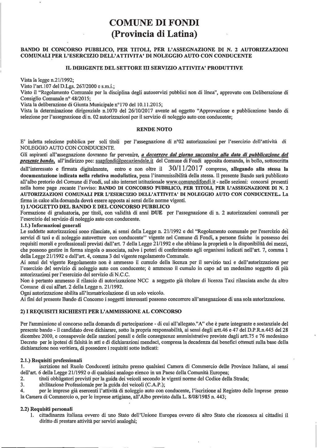 COMUNE DI FONDI (provincia di Latina) BANDO DI CONCORSO PUBBLICO, PER TITOLI, PER L'ASSEGNAZIONE DI N.