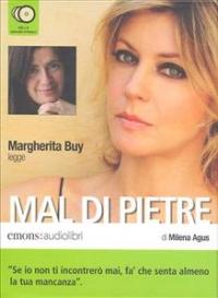 biblioteca: 1 Coll: AUD SIM POP Margherita Buy legge Mal di pietre di Milena Agus Agus, Milena Emons 2008; 2 compact disc