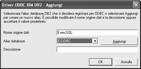 Scelta del driver: IBM DB2 ODBC DRIVER 4. Scegliere il nome della sorgente: EsercSQL 5.