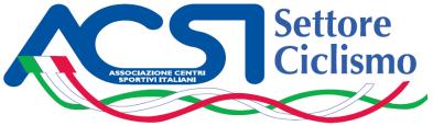 REGOLAMENTO PARTECIPAZIONE CICLOAMATORI di ambo i sessi, italiani e stranieri, avendo compiuto almeno 15 anni, purché tesserati all ACSI Settore Ciclismo, e a tutti gli Enti della Consulta Nazionale