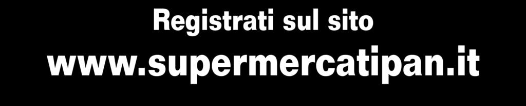 STAMPATO SU CARTA RICICLATA 100% DOVE TROVARE IL TUO iperpan CAGLIARI - Viale La Plaia CAGLIARI - Viale Marconi CARBONIA - Via Costituente IGLESIAS - Via Villa di Chiesa QUARTU S.