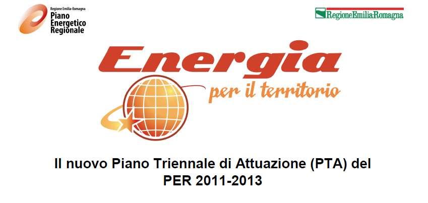 Piano Energetico Regionale - Piano Triennale di Attuazione L impegno della Regione Emilia-Romagna per il contenimento dei