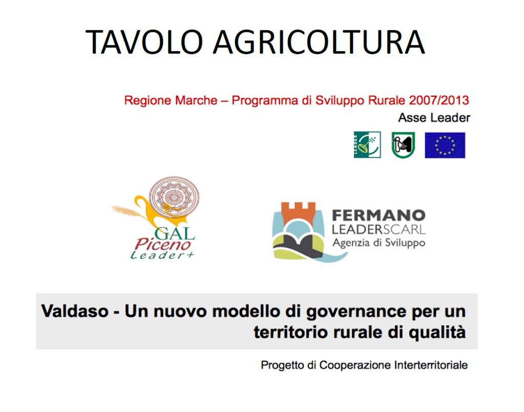 progetto; b) nei rapporti con la pubblica amministrazione; c) nelle azioni di informazione a tutti gli agricoltori