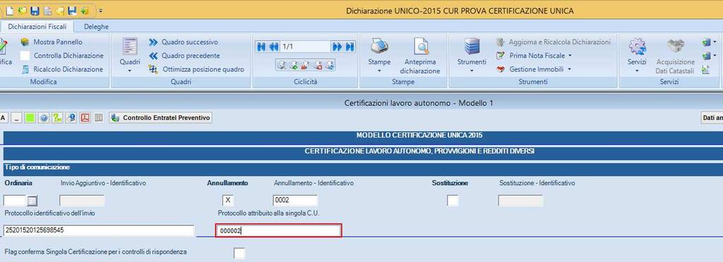 Ripetere la stessa impostazione nella seconda Certificazione Lavoro Autonomo da ANNULLARE/SOSTITUIRE inserendo il medesimo identificativo ( ese.0002 ).