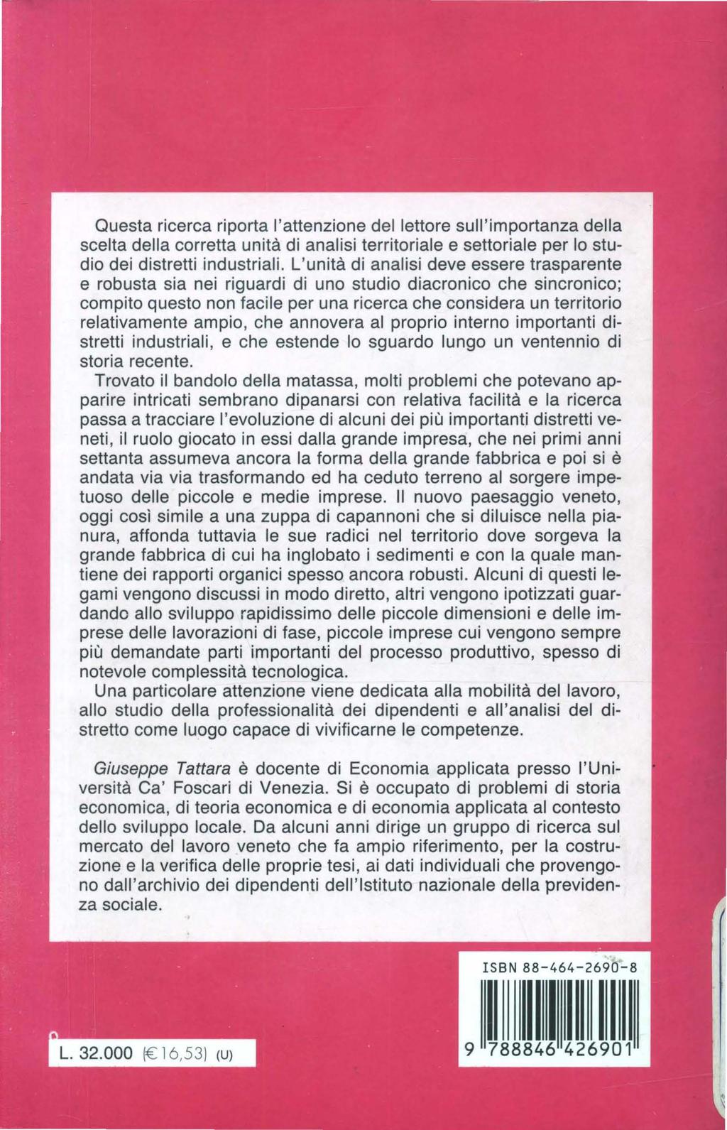 Questa ricerca riporta l'attenzione del lettore sull'importanza della scelta della corretta uaità di analisi territoriale e settoriale per lo studio dei distretti industriali.