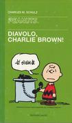 DIAVOLO, CHARLIE BROWN!