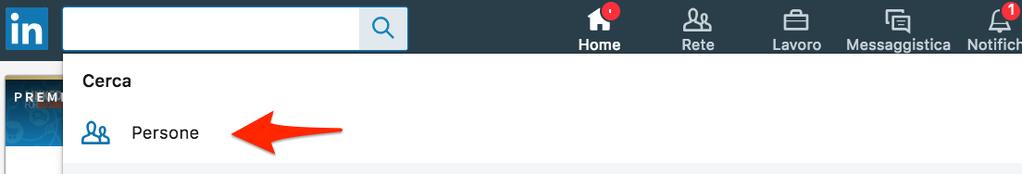 2. Trova potenziali clienti su LinkedIn Usa il motore di ricerca di LinkedIn, seleziona Persone.