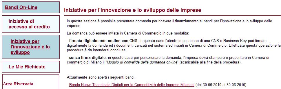 Le imprese sprovviste di CNS al termine della procedura, al fine di rendere la domanda ammissibile, dovranno stampare e