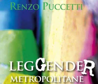 La sua ultima fatica, LegGender Metropolitane (Edizioni Studio Domenicano 2016, pp.