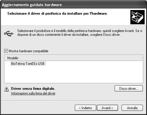Aggiornamento del driver (necessario per sistemi TomEEx 1.4 o antecedenti) - Windows XP (SP2 e SP3) 13) Cliccare sulla voce Non effettuare la ricerca.