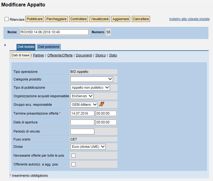 Creare la richiesta di quotazione Elaborare l appalto L unico campo obbligatorio della cartella Dati di Base è riferito al Termine presentazione offerta.