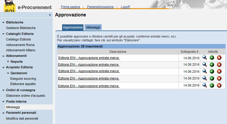 Confermare l entrata merci Una volta catalogato il libro, l utente GEBI dovrà certificare l avvenuta consegna approvando la