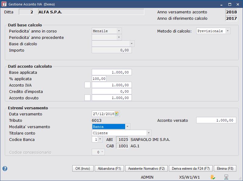 versamento acconto: 2018. Premere il pulsante Parametri calcolo (F3) ed impostare 100,00 nel campo Percentuale da applicare e memorizzare.