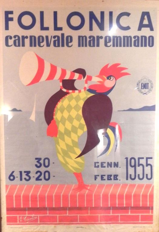 Manifesto del pittore Evrio Cicalini 1955 Associazione Carnevale Maremmano di Follonica Comitato Esecutivo : Presidente : sig. Porciani Dirigenti e Collaboratori : ing.