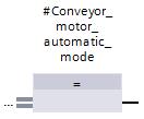 (fi Motore_nastro_automatico) fi In questo modo si stabilisce che il parametro #Conveyor_motor_automatic_mode venga scritto da questo blocco.