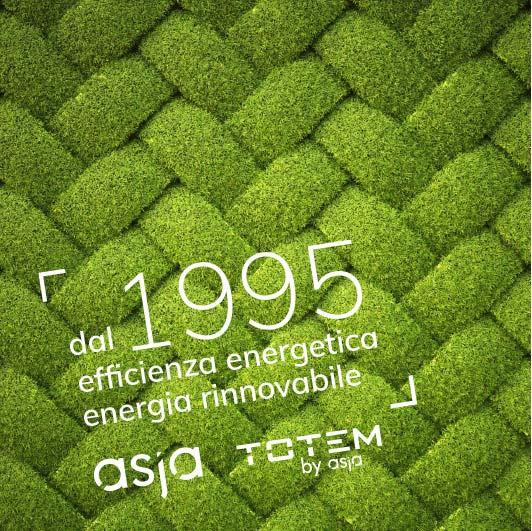 ASJA AMBIENTE ITALIA MICRO-COGENERAZIONE ASJA AMBIENTE ITALIA opera nel settore dell efficienza e del risparmio energetico con lo sviluppo e la commercializzazione dei