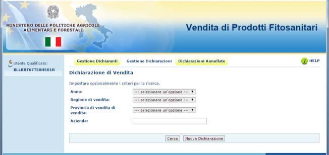 All accesso all applicazione, vengono presentati tre tab: Gestione Dichiaranti Gestione Dichiarazioni Dichiarazioni annullate N.B.