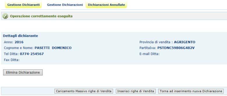 Una volta inserita la Dichiarazione è possibile effettuare: Inserisci