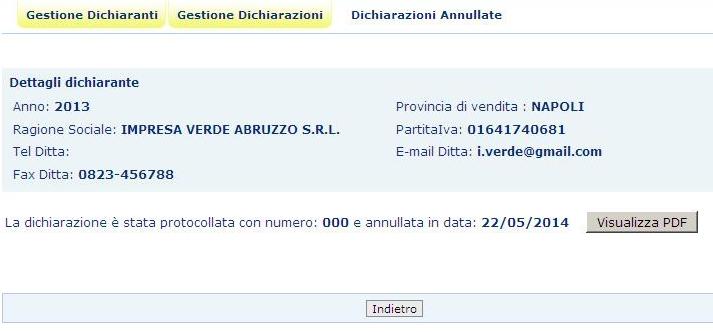 Nella pagina di dettaglio della Dichiarazione di vendita annullata, sono visualizzati i dati anagrafici del dichiarante, il numero del protocollo e la data dell annullamento.