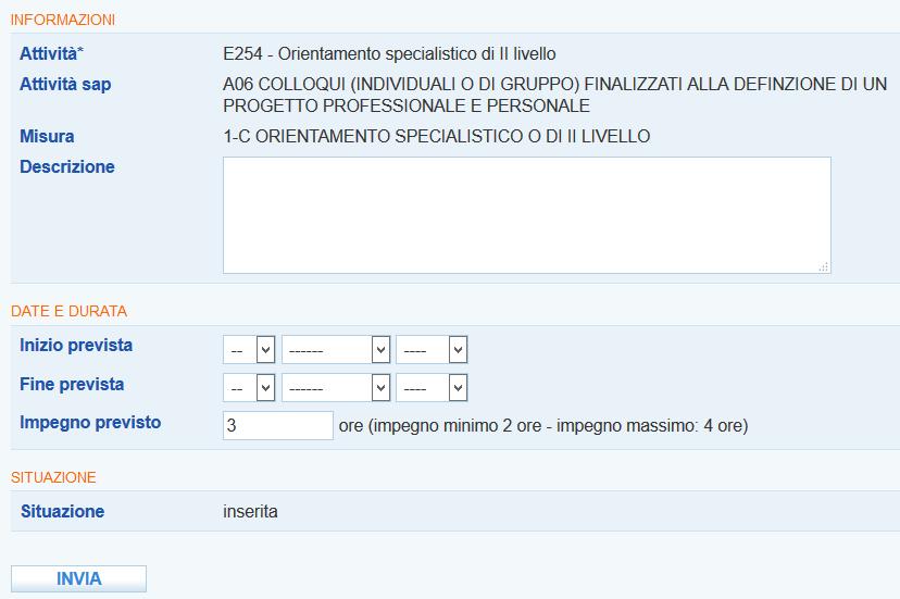 I campi modificabili sono: descrizione dell attività, data di inizio e fine prevista, ammontare dell impegno previsto.