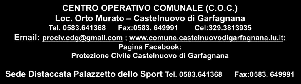 Sport Tel. 0583.641368 Fax:0583. 649991 C.O.I. (Centro Operativo Intercomunale) Tel.