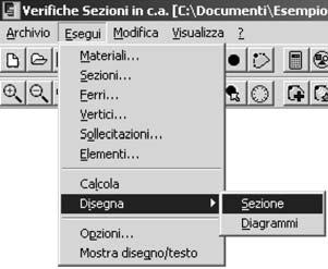 PROCEDURA DI DISEGNO Per ottenere il disegno della sezione, selezionare il comando Disegna del menu [Esegui]. Si aprirà il sottomenu con due diverse opzioni grafiche.