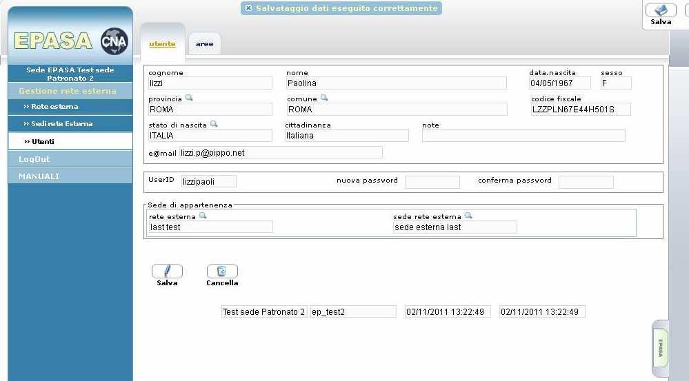 Assegnazione delle aree all utente della rete esterna L operatore dopo aver salvato la scheda utente