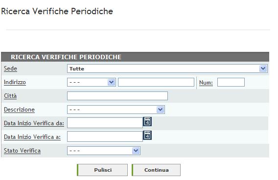 8 Verifiche Periodiche Per accedere alla sezione dalla Pagina Principale selezionare la voce Verifiche periodiche