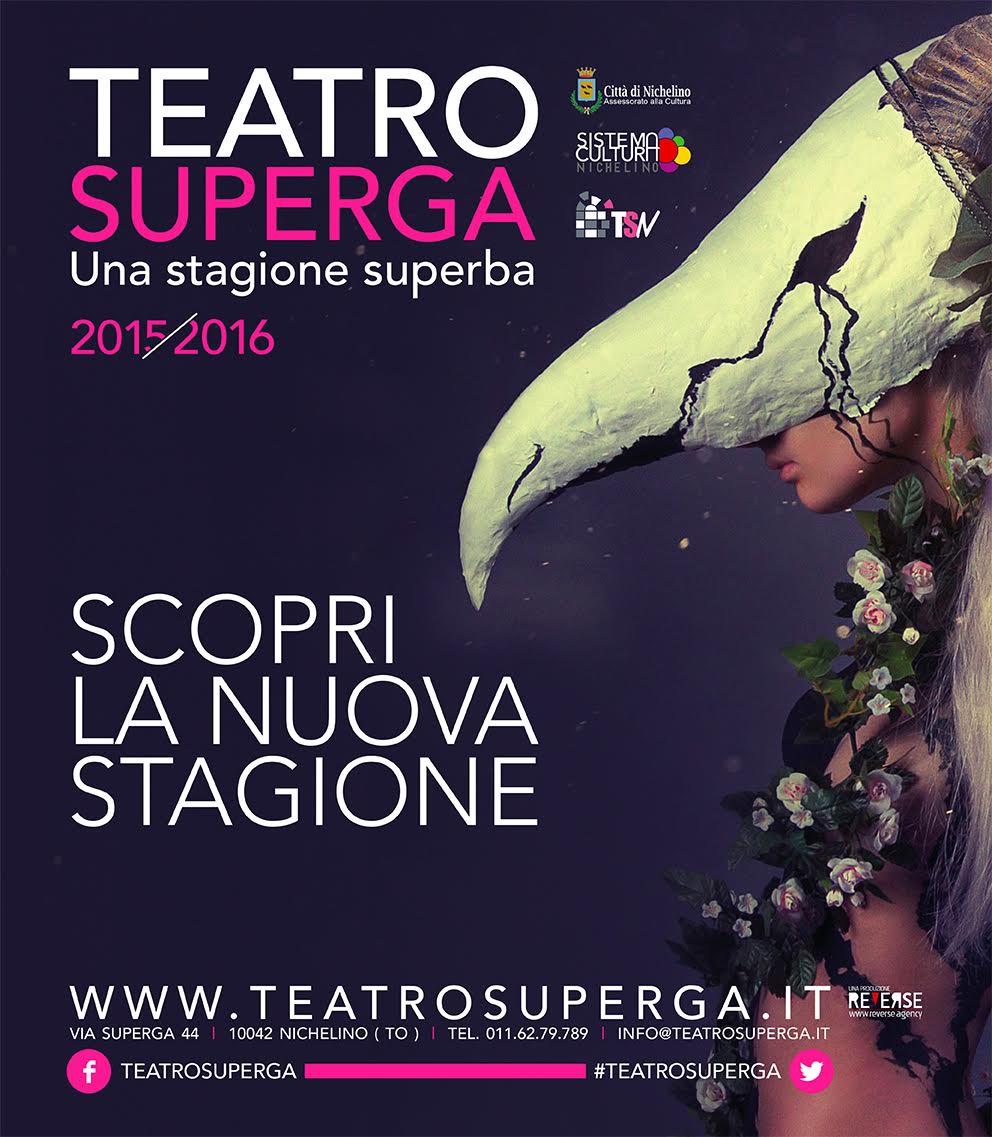 Il Sistema Cultura inizia a prendere forma. Il Teatro Superga viene rilanciato con una stagione che offre spettacoli di respiro nazionale ed internazionale.