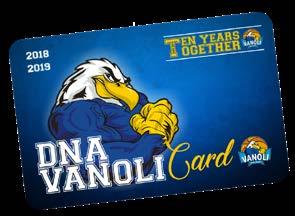COS È LA DNA VANOLI CARD? DNA VANOLI CARD La DNA Vanoli Card è il nostro regalo a tutti i fedelissimi biancoblu, tifosi e partner, nel decimo anno consecutivo di Serie A a Cremona.