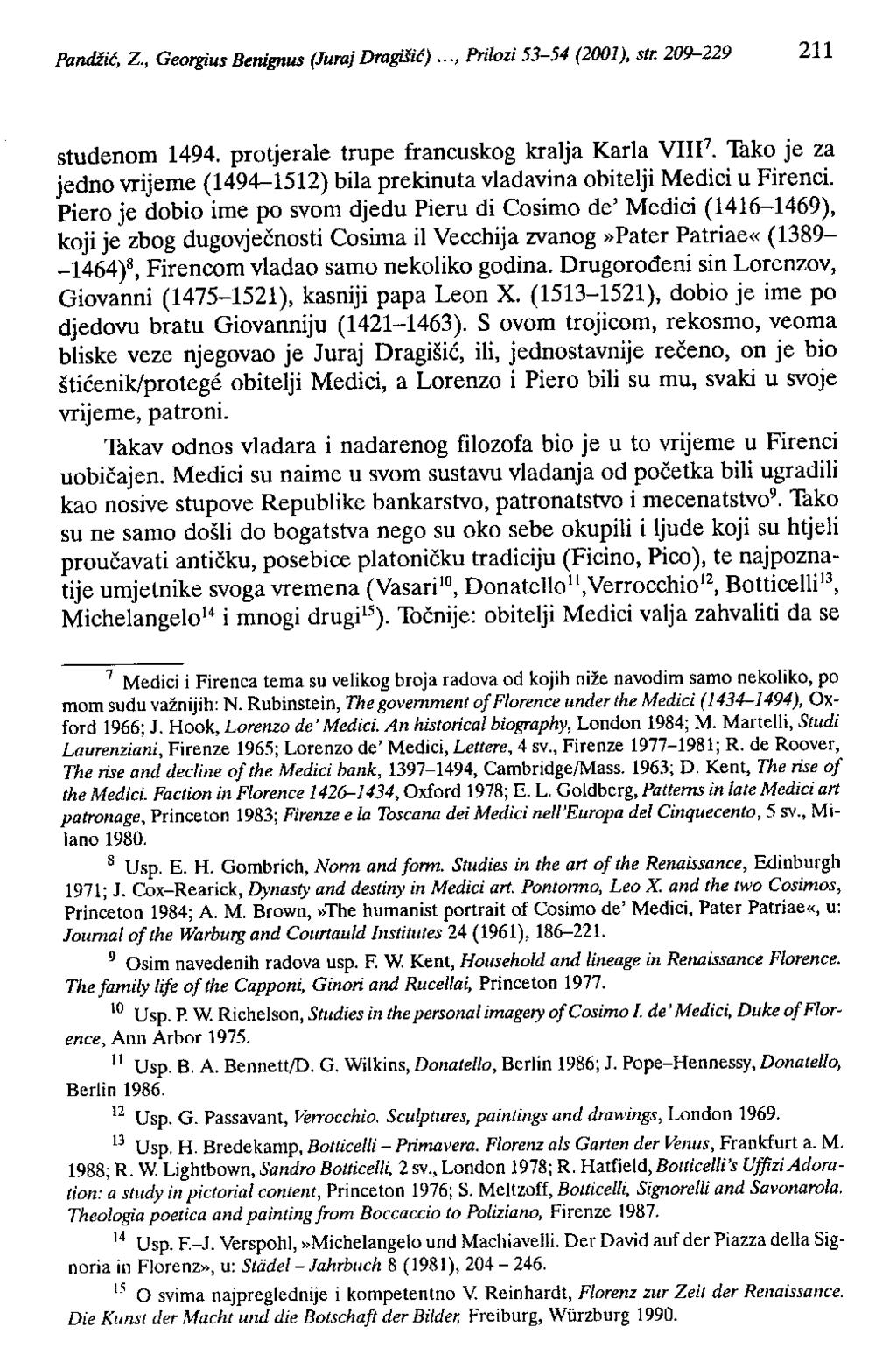 Pandžić, z., Georgius 8enignus (Jumj Dmgišić) "" Prilozi 53-54 (2001), str. 209-229 211 studenom 1494. protjerale trupe francuskog kralja Karla VIII'.