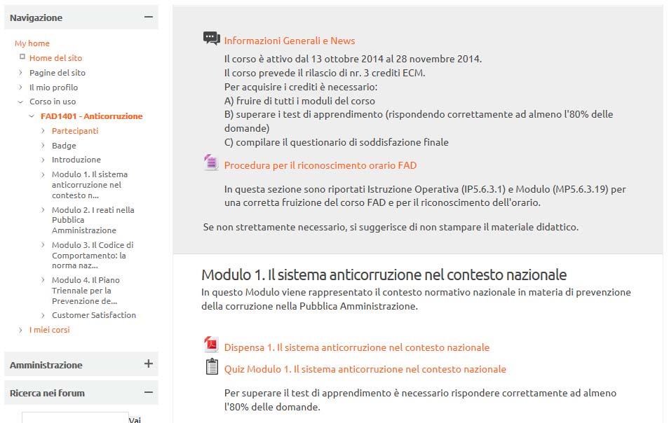 3. Visualizzazione Corso La pagina di fruizione del corso è articolata in due sezioni: un menu di navigazione (sul lato sinistro) e una sezione con le informazioni e i contenuti del corso