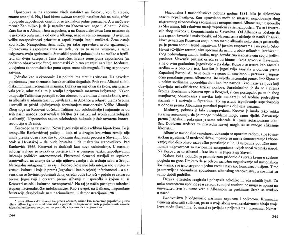 Upozorava se na enormno visok natalitet na Kosovu, koji bi trebalo znatno smanjiti.