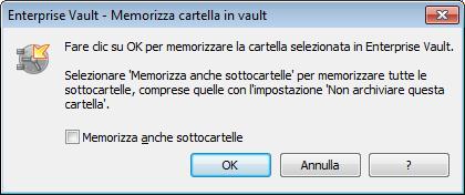 Archiviazione e ripristino di oggetti Ripristino di oggetti archiviati 36 La seguente impostazione viene ignorata quando si memorizza una cartella completa: Non archiviare la cartella Per archiviare