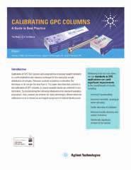 La calibrazione è cruciale per ottenere dati GPC affidabili e accurati.