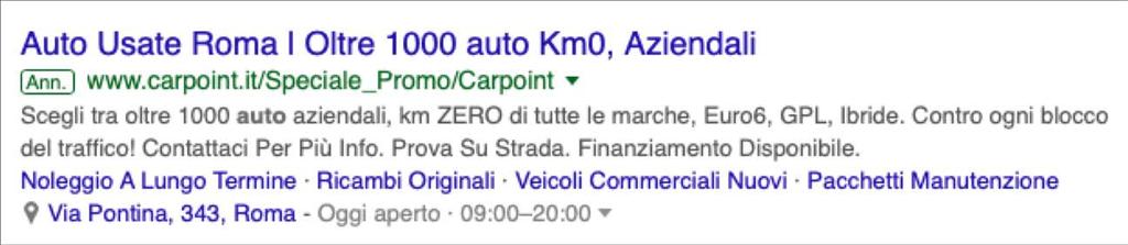 Ad Extensions Sono annunci di testo con alcuni extra Consentono di inserire informazioni aggiuntive (es.