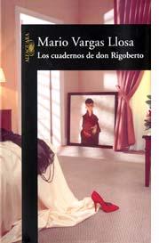 pittura, Mario VARGAS LLOSA pubblica Los cuadernos de don Rigoberto (1999), testo che potremmo definire come la continuazione del precedente.