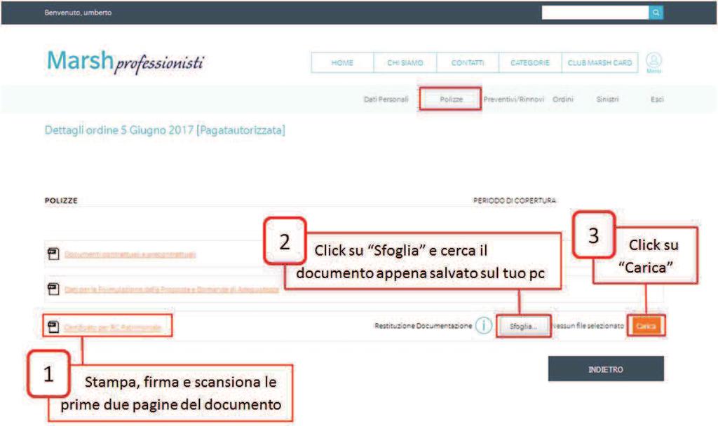 Completare con i dati / le informazioni richiesti, rispondendo in modo completo e corretto ai quesiti posti durante il percorso di navigazione.