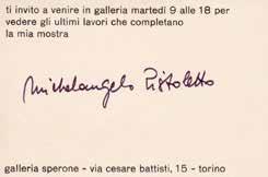 Torino, 22 Dicembre 1967 Torino, 9 Gennaio 1968 [39] MICHELANGELO PISTOLETTO Pistoletto Locandina/invito su carta color avana con caratteri in rosso. Piegata in due parti. Dim.