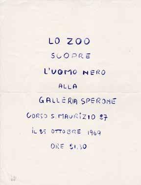 Torino, 25 Ottobre 1969 [55] MICHELANGELO PISTOLETTO Lo zoo scopre l'uomo nero Locandina/invito alla performance del gruppo teatrale di Pistoletto, "Lo Zoo", stampato su carta leggera piegato in due