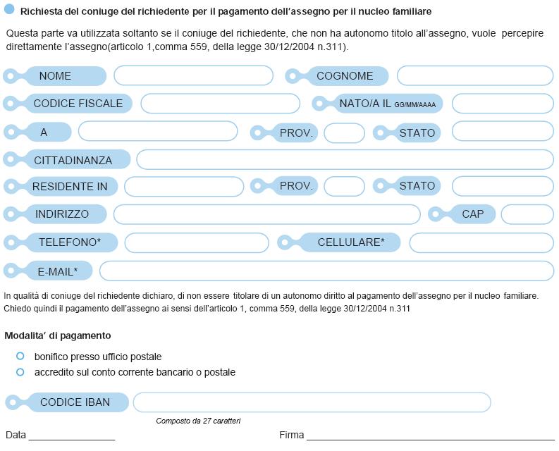 Anche il coniuge, se presente nel nucleo familiare, deve dichiarare se non percepisce, percepisce o ha richiesto altri trattamenti di famiglia. Datare e firmare il modulo.