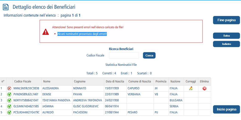 Il programma segnala: «Alcuni nominativi presentano degli errori». Questo tipo di segnalazione si presenta quando sono state utilizzate delle codifiche inesistenti su una riga del CSV.