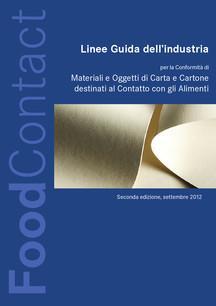 Legislazione materiali a contatto con alimenti: LINEE GUIDA Resolution RESAP (2002) 1 on paper and board materials and articles intended to be in contact with foodstuffs Technical document No.
