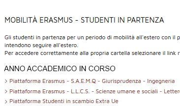 Scegliere l area di appartenenza e l anno accademico e poi fare clic sul relativo link per accedere alla piattaforma LLP-Erasmus.