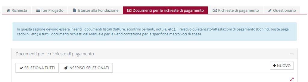 ricomprendere nella rendicontazione tutti i documenti di spesa caricati) o validare i singoli