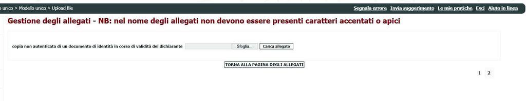 4-A. INSERIMENTO DEGLI ALLEGATI OBBLIGATORI 1) Cliccare su Carica Allegato 2) Cliccare su Sfoglia ed individuare sul proprio PC gli allegati da inserire